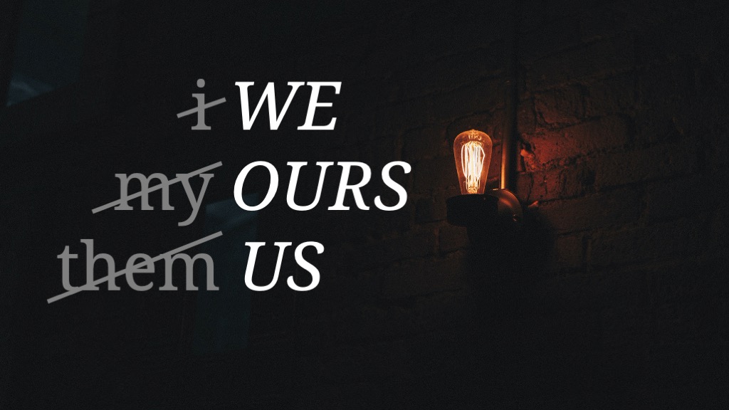 We Ours Us banner