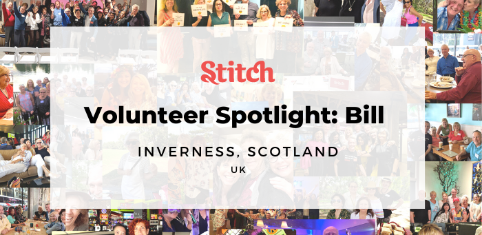 Volunteer Bill from Inverness shares his Stitch journey in this article