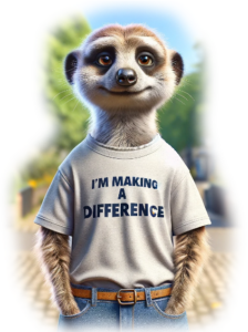 Anthropomorphized Meercat wearing a t-shirt which says "I'm making a difference."